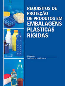 Requisitos de proteção de produtos em embalagens plásticas rígidas, 2006. 327p. ADI-007